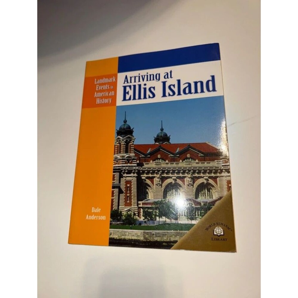 Arriving at Ellis Island book